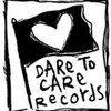 Dare To Care Records